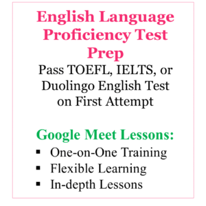 English Language Proficiency Test Prep: Pass TOEFL, IELTS, or Duolingo English Test on Your First Attempt